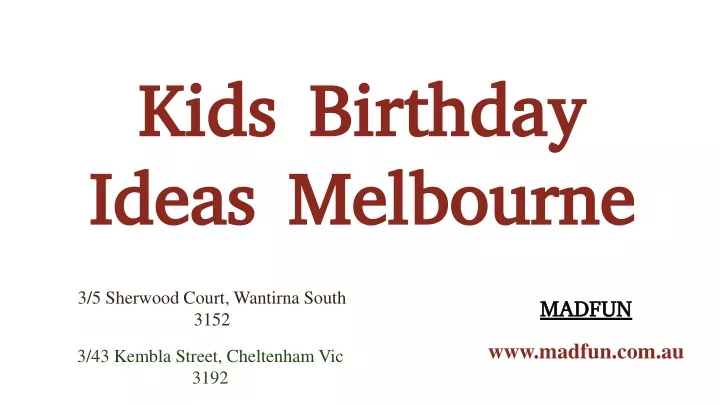 kids birthday ideas melbourne