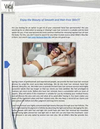 Enjoy the Beauty of Smooth and Hair-Free Skin!!!