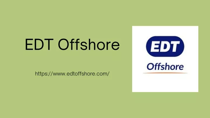 edt offshore