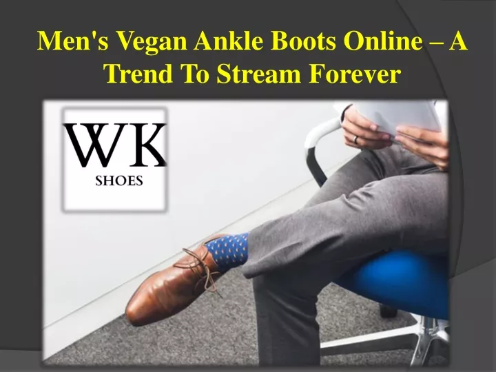 men s vegan ankle boots online a trend to stream