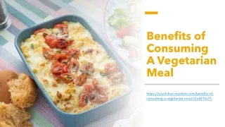 Benefits of Consuming A Vegetarian Meal