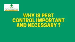 why is pest control important and necessary
