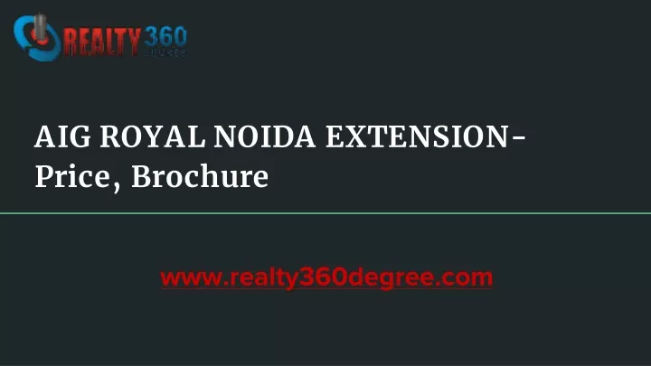 aig royal noida extension price brochure