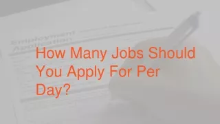 How Many Job Applications Per Day?