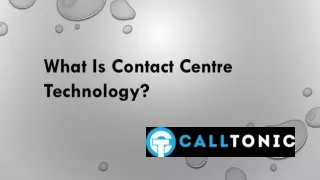 what is contact centre technology