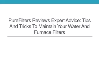 purefilters reviews expert advice tips and tricks to maintain your water and furnace filters