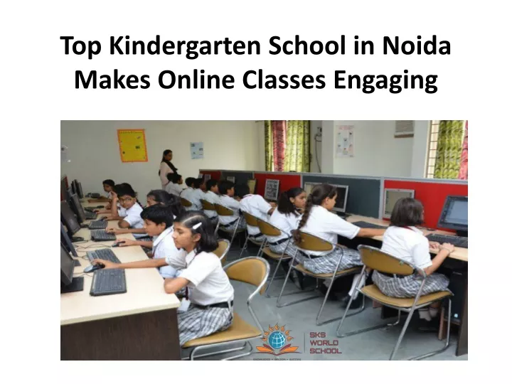 top kindergarten school in noida makes online classes engaging