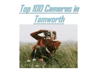 Top 100 Cameras in Tamworth