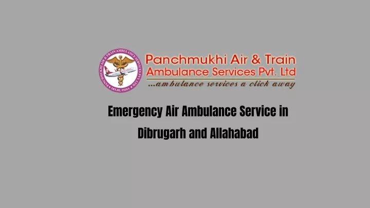 emergency air ambulance service in dibrugarh