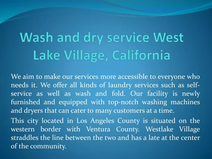 w ash and dry service west lake village california