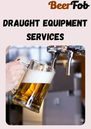 Draught Equipment Services | Beer Fob
