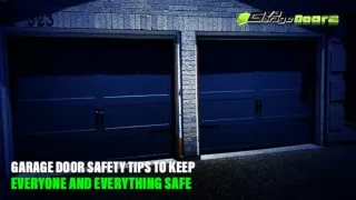 Garage Door Safety Tips to Keep Everyone and Everything Safe