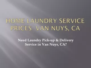 Home laundry service prices  Van Nuys, CA