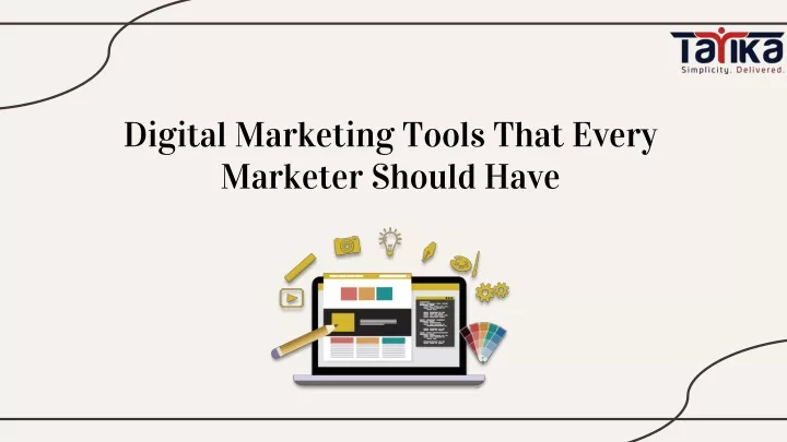 digital marketing tools that every marketer should have