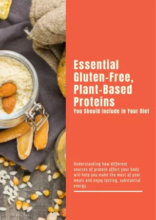 Essential Gluten-Free Plant-Based Proteins to Include in Your Diet