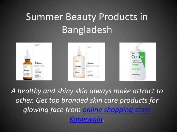 summer beauty products in bangladesh