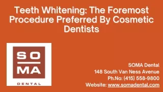 Teeth Whitening The Foremost Procedure Preferred By Cosmetic Dentists