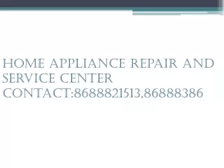Home appliance repair and service center