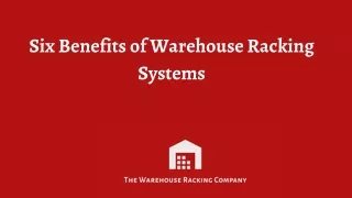 Six Benefits of Warehouse Racking Systems