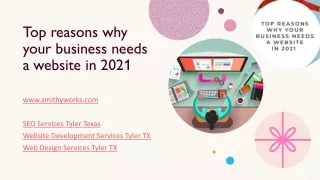 Top reasons why your business needs a website in 2021​