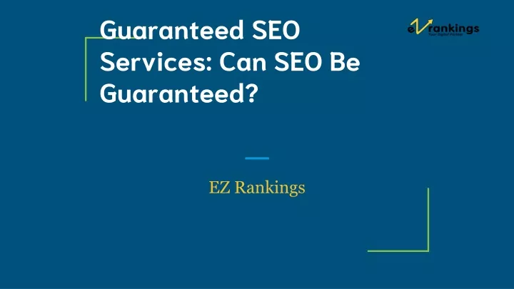 guaranteed seo services can seo be guaranteed
