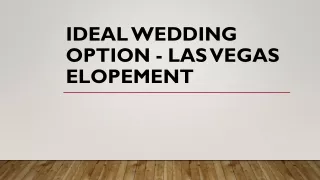 ideal wedding option - Las Vegas elopement