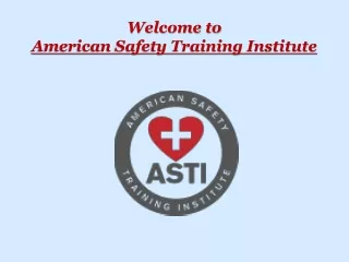 welcome to american safety training institute
