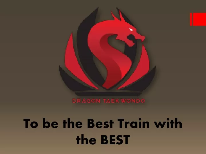 to be the best train with the best