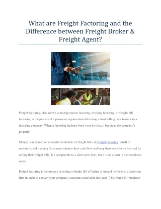 What are Freight Factoring and the Difference between Freight Broker & Freight Agent-Trinity 3 Logistics