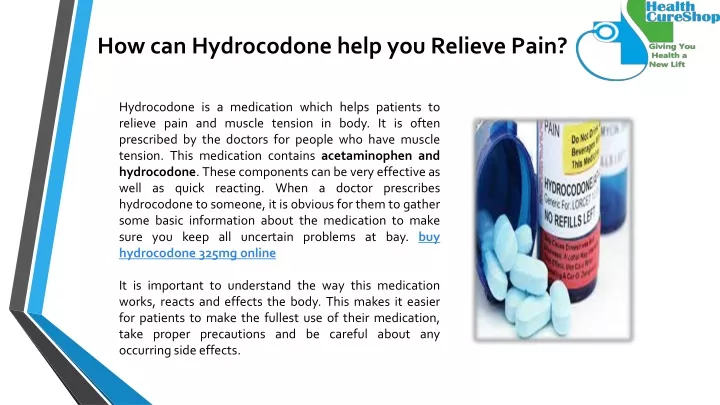 how can hydrocodone help you relieve pain