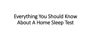 everything you s hould know about a home sleep test