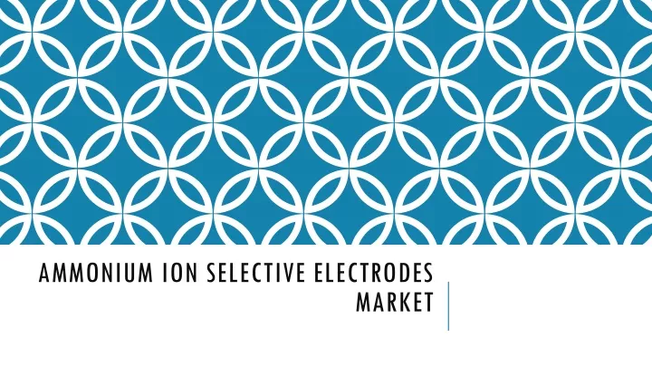 ammonium ion selective electrodes market