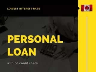 How To Get personal loans in Canada with no credit check