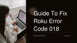 guide to fix roku error code 018