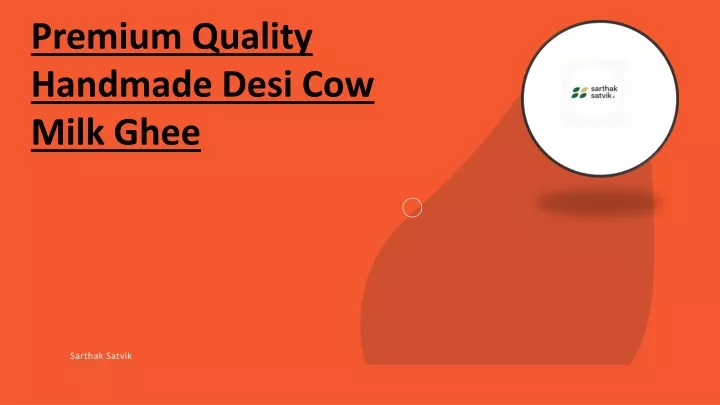 premium quality handmade desi cow milk ghee