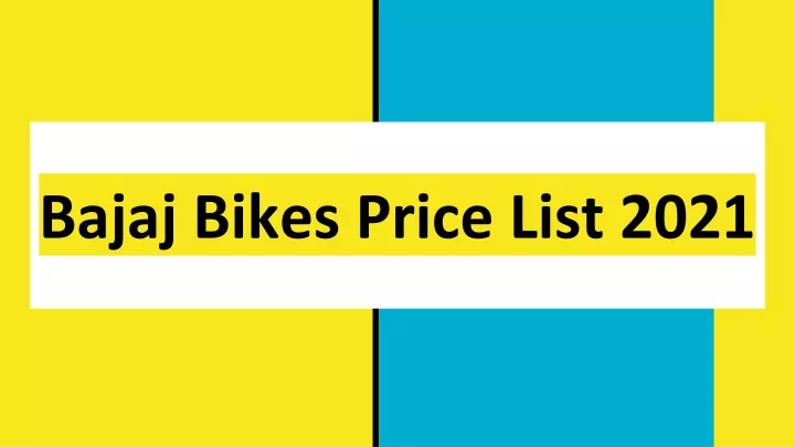 bajaj bikes price list 2021