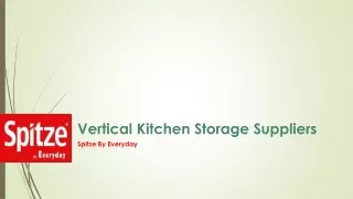 Vertical Storage Supplier For Kitchens