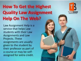 How to Get the Highest Quality Law Assignment Help on the Web