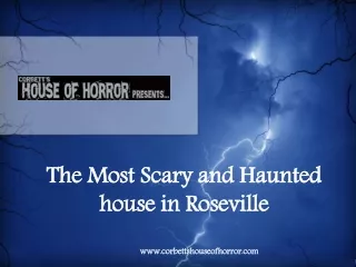 The Most Scary and Haunted house in Roseville