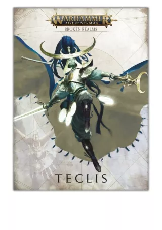 [PDF] Free Download Broken Realms: Teclis By Games Workshop