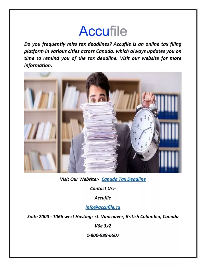 do you frequently miss tax deadlines accufile