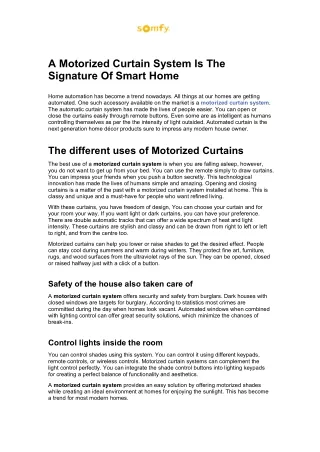 a motorized curtain system is the signature