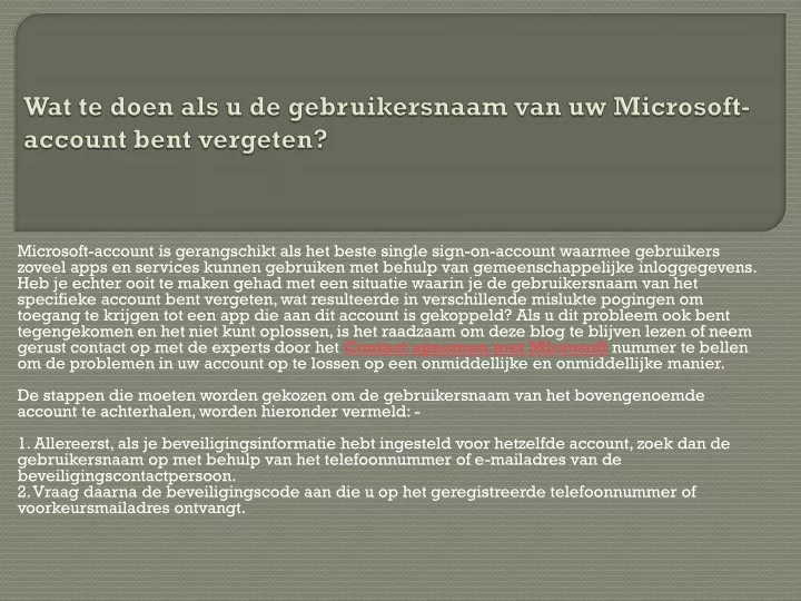 wat te doen als u de gebruikersnaam van uw microsoft account bent vergeten