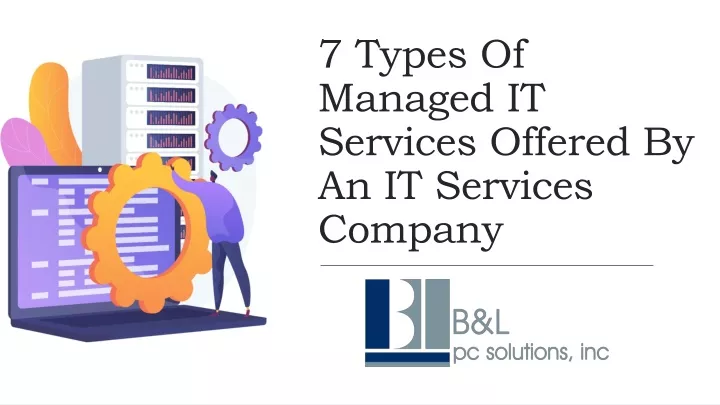 7 types of managed it services offered by an it services company