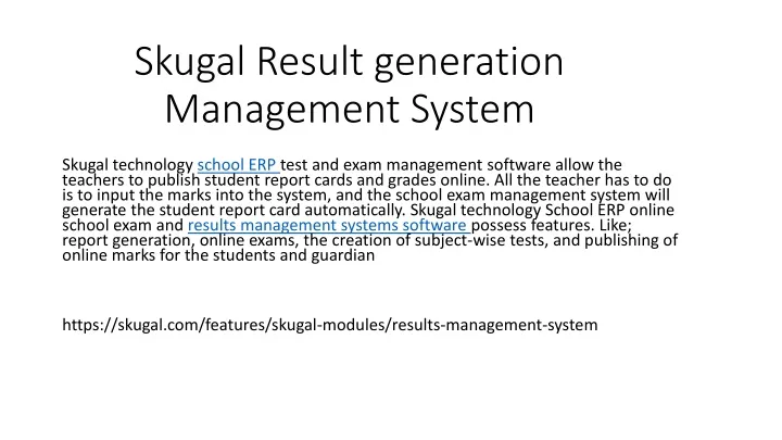 skugal result generation management system