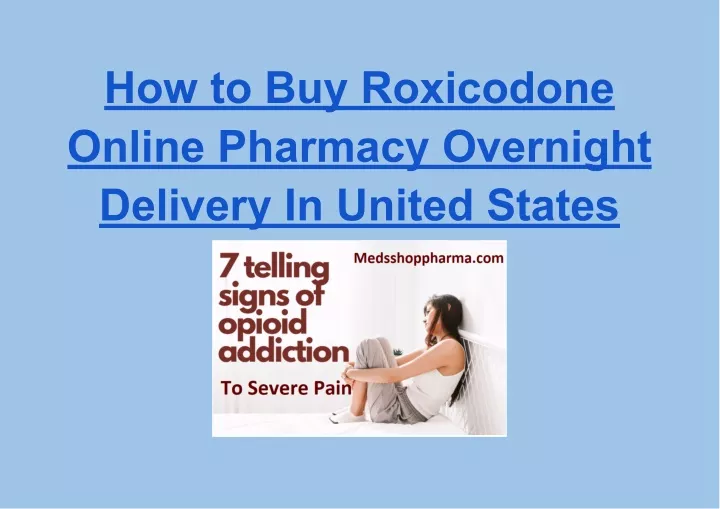 how to buy roxicodone online pharmacy overnight