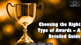 Choosing the Right Type of Awards – A Detailed Guide