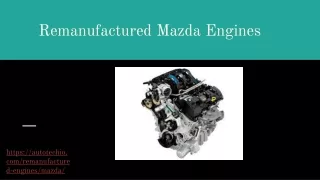 remanufactured mazda engines