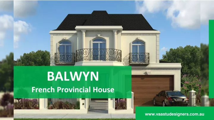 balwyn french provincial house