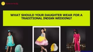 What Should Your Daughter Wear for a Traditional Indian Wedding?